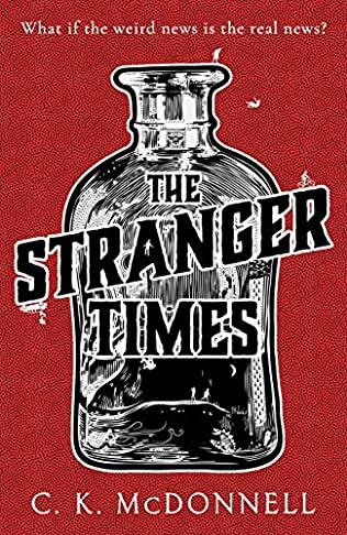 The Stranger Times by C.K McDonnell