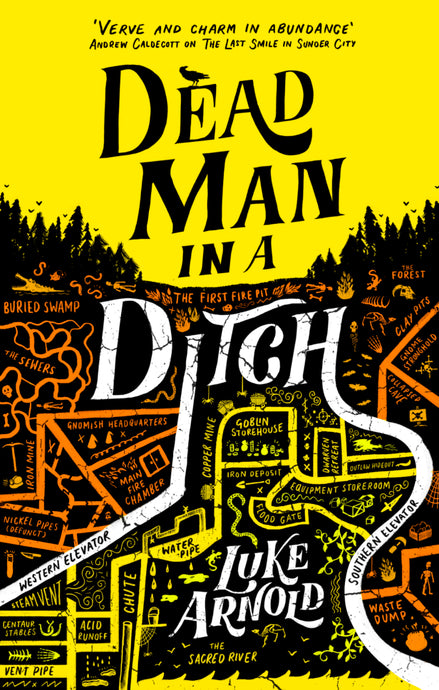 Dead Man in the Ditch by Luke Arnold